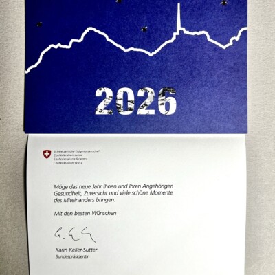 Neujahrskarte der Bundespräsidentin der Schweiz, Karin Keller-Suter 2026. Idee:Serge Pinkus Grafische Umsetzung: Gian Pinkus